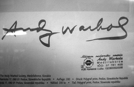 andy warhol's signature in Medzilaborce